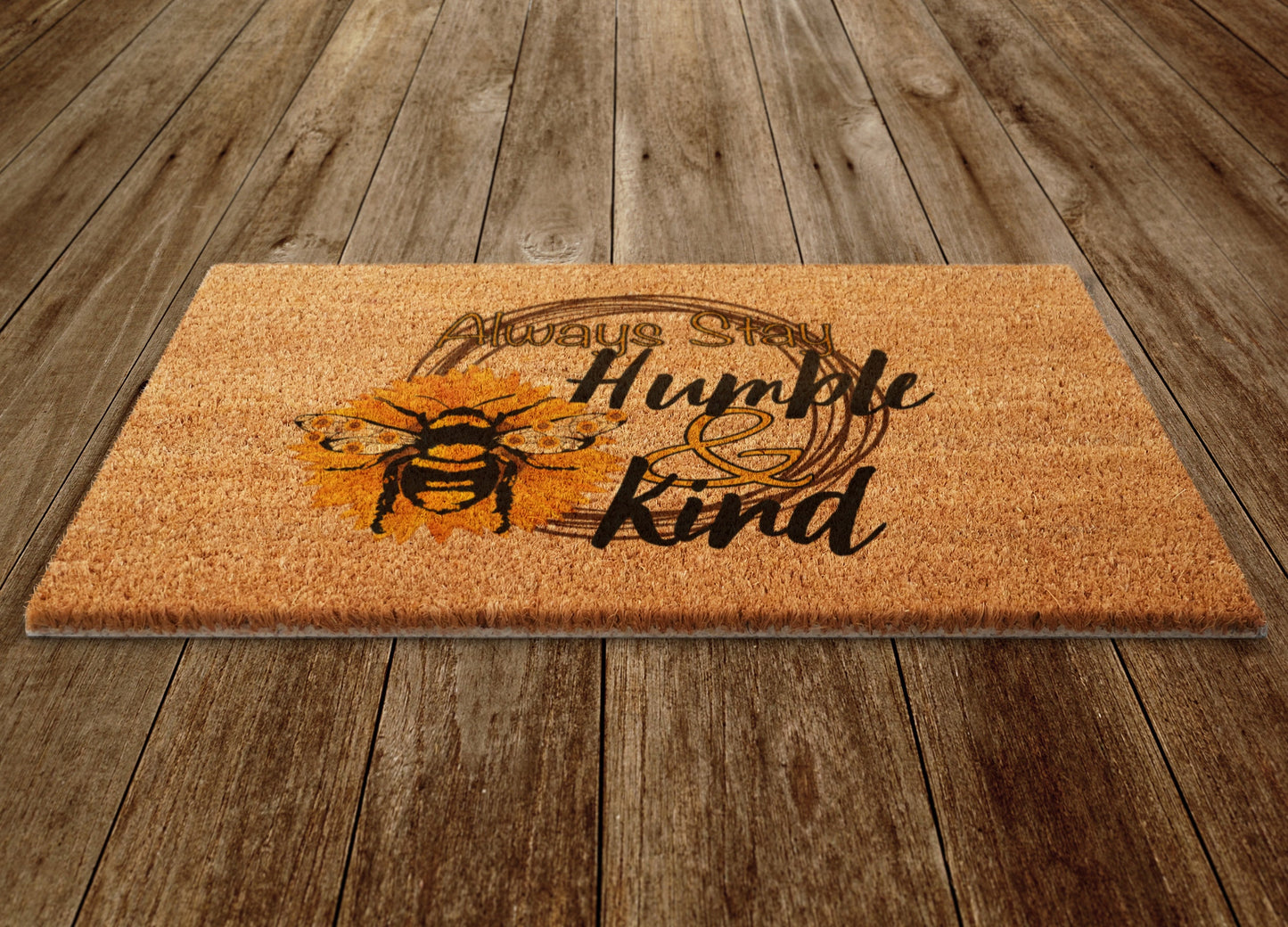 Spring Door Mat, Always Stay Humble and Kind Spring Door Mats, Farmhouse Doormat, Bee Doormats, Funny Doormat, Welcome Mats