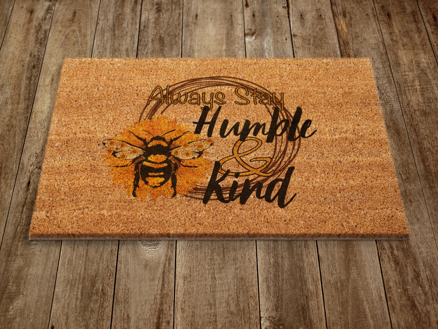 Spring Door Mat, Always Stay Humble and Kind Spring Door Mats, Farmhouse Doormat, Bee Doormats, Funny Doormat, Welcome Mats