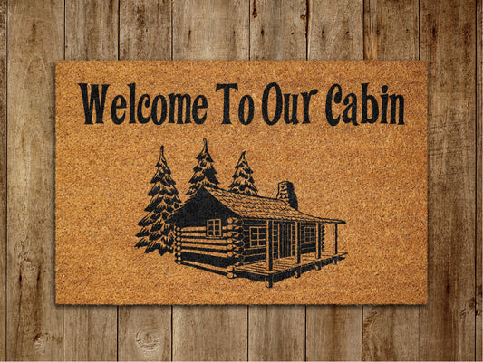 Welcome to the Our Cabin Door Mat, Cabin Welcome Coir Door Mats, Funny Doormat, Welcome Outdoor Mat