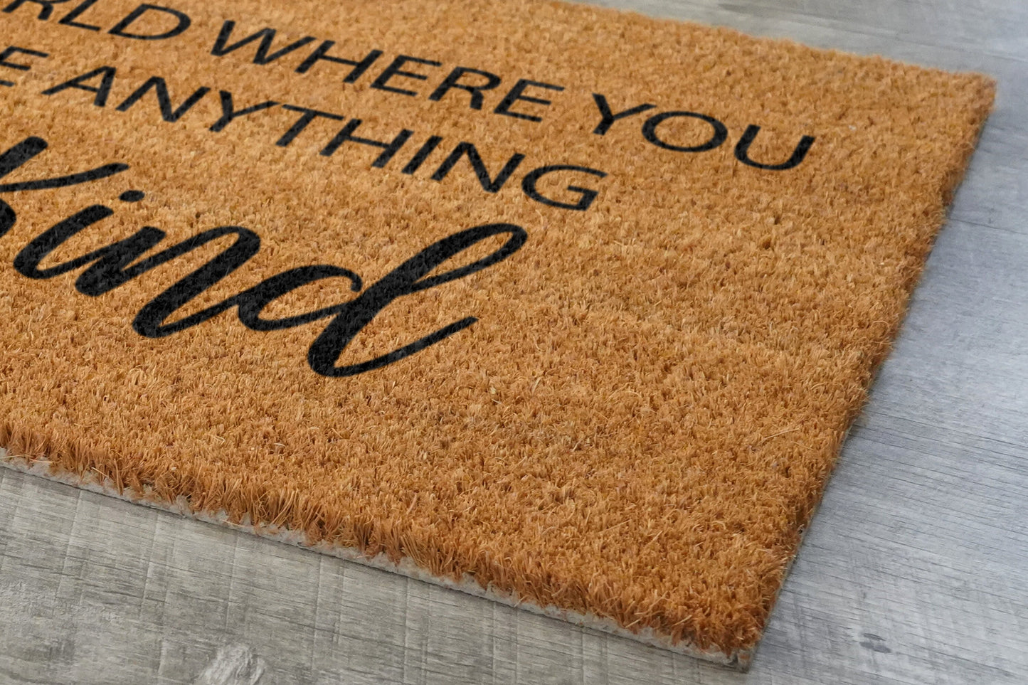 Be Kind Door Mat, You Can Be Anything Be Kind Welcome Coir Door Mats, Funny Doormat, Welcome Outdoor Mat