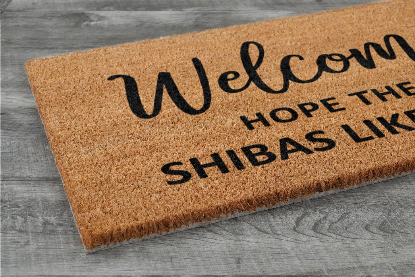 Shibas Like You Door Mat, Hope The Shibas Door Mats, Funny Shiba Doormat, Welcome Mats