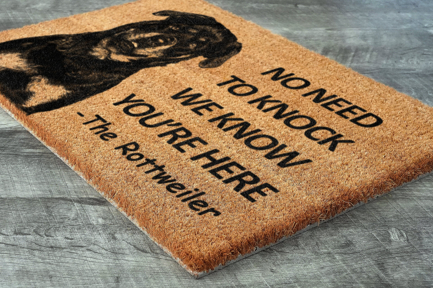 The Rottweiler Door Mat, Rottweiler We Know You ARE Here Rottweiler Dogs Door Mats, Funny Rottweiler Doormat, Welcome Mats