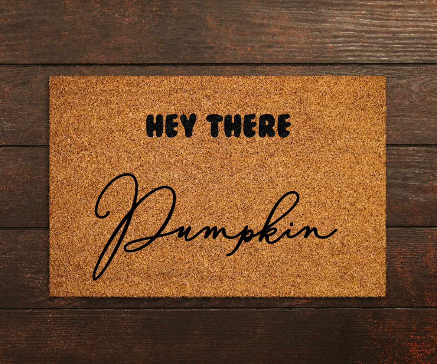 Pumpkin Doormats, Hey There Pumpkin Doormats, Funny Door mat, New home gift, Wedding Gift Doormat, Hey There Pumpkin Door Mats,