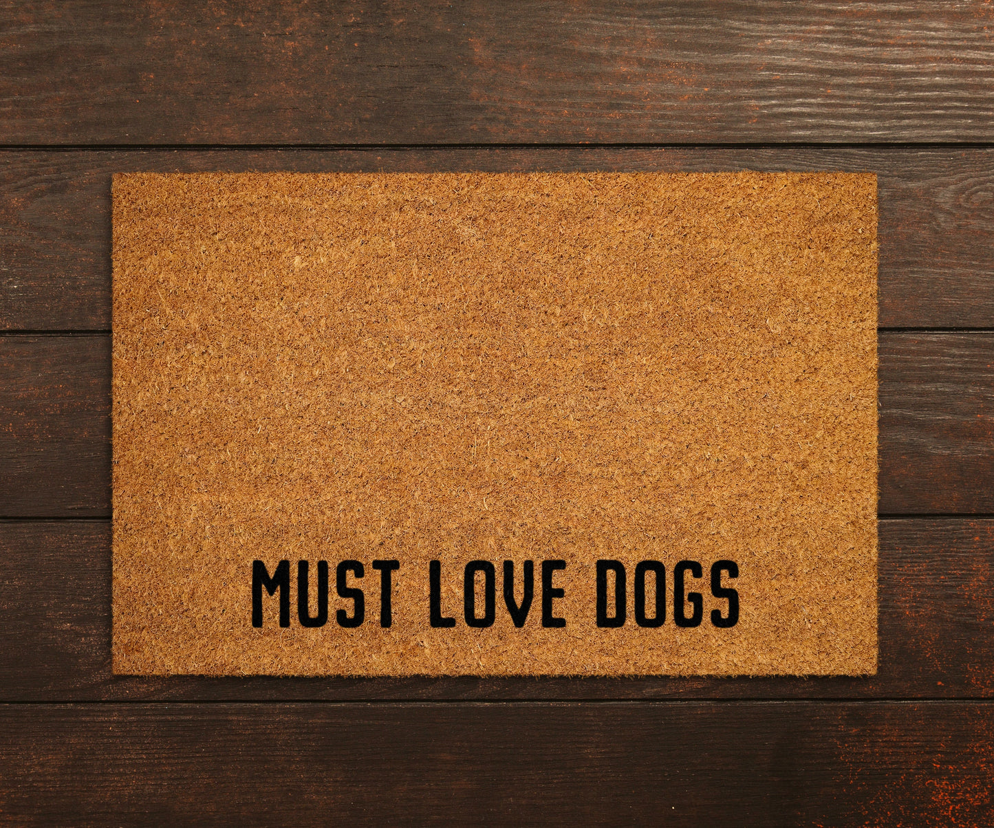 Must Love Dogs Welcome Home Coir Doormats, Welcome Funny Home Dogs Coir Mats, Office Doormats