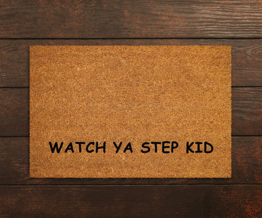 Watch Ya Step Kid Doormats, Watch Ya Step Doormat, Funny Door Mat, New Home Gift, Wedding Gift Doormat, Kid Door Mat