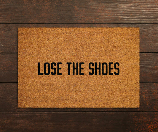 Lose the Shoes Doormat, Lose the Shoes Door Mats, Lose the Shoes Mat, Home Doormats, Funny Doormat, Welcome Funny Mats, Welcome Gift Doormat