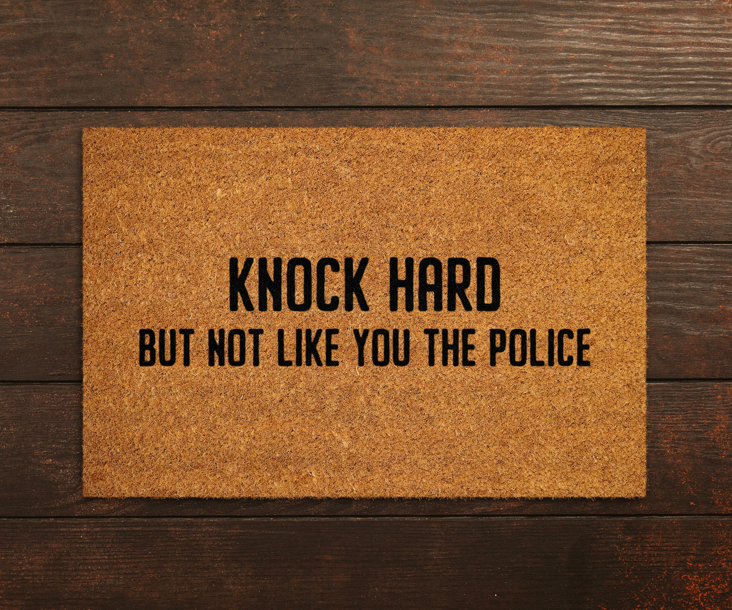 Welcome Knock Hard Doormat, Welcome Knock Hard But Not Like You the Police Door Mat, Hi Mat, Home Doormats, Funny Doormat, Police Funny Mat