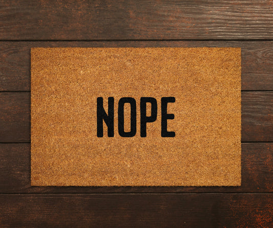 Welcome Nope Doormats, Nope Funny Home Mats DoorMat, Home Doormats, Funny Doormat, Funny Mats, Gift Doormats, Door Mat, Nope Door Mats