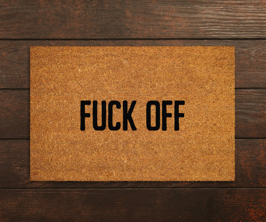 Home Doormat, Welcome Fuck Off Doormats, Funny Fuck Off Doormat, New Home Gift, Wedding Gift Doormat, Welcome Fuck Off Mat
