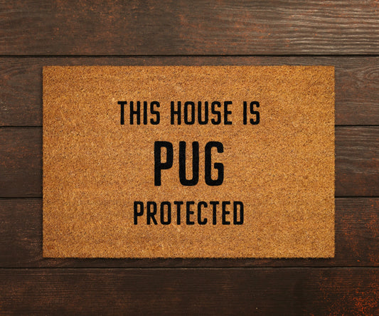 Pug Coir Door Mat, Funny Dogs Door Mat, Funny This House Pug Protected Doormat, Welcome Mats, Coir Mats