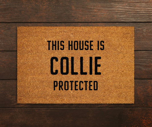 Collie Coir Door Mat, Funny Dogs Door Mat, Funny This House Collie Protected Doormat, Welcome Mats, Coir Mats
