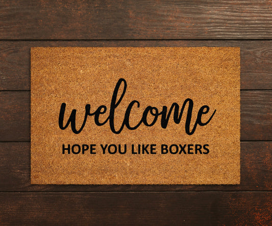 Welcome Hope You Like Boxers, Welcome Doormat, Funny Dogs Doormats, New Home Gift, Wedding Gift Doormat, Welcome Hope You Like Boxers Mat