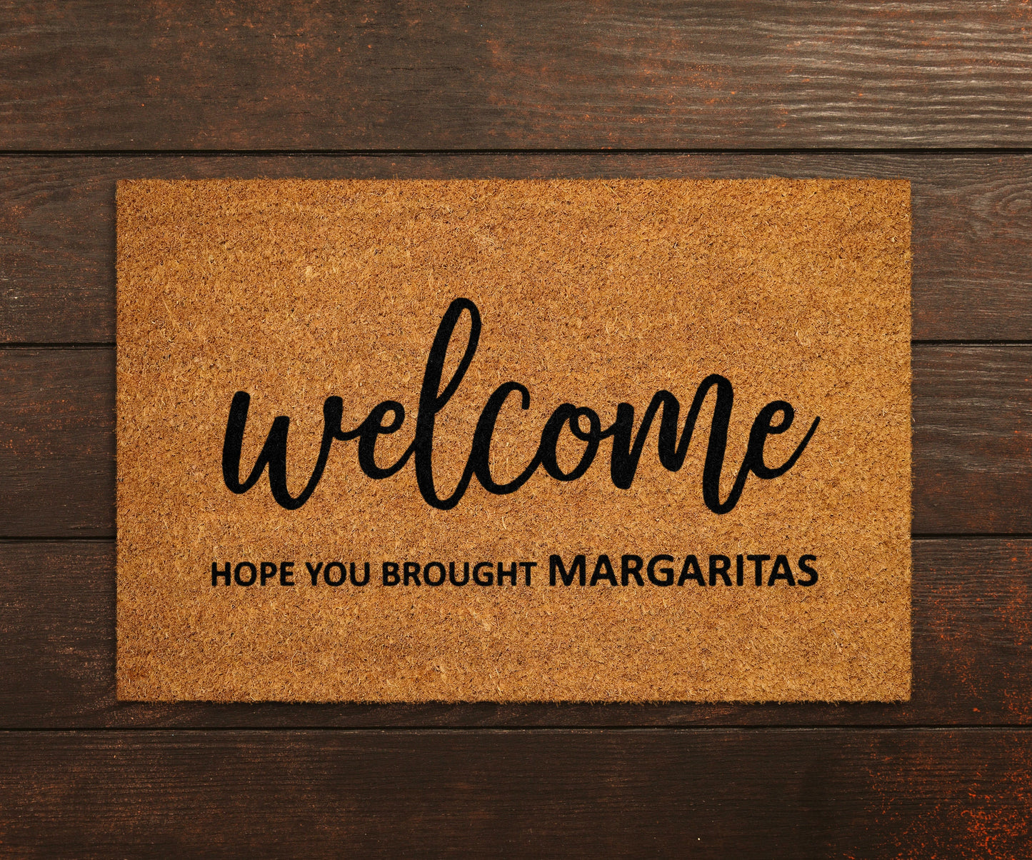 Welcome Hope You Brought Margaritas Doormats, Margaritas Doormat, Funny Door Mat, New Home Gift, Wedding Gift Doormat, Margarita Door Mats