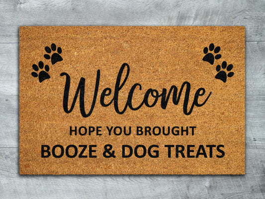 Booze and Dog Treats Mat, Hope You Brought Booze Door Mats, Funny Wine Doormat, Welcome Mats