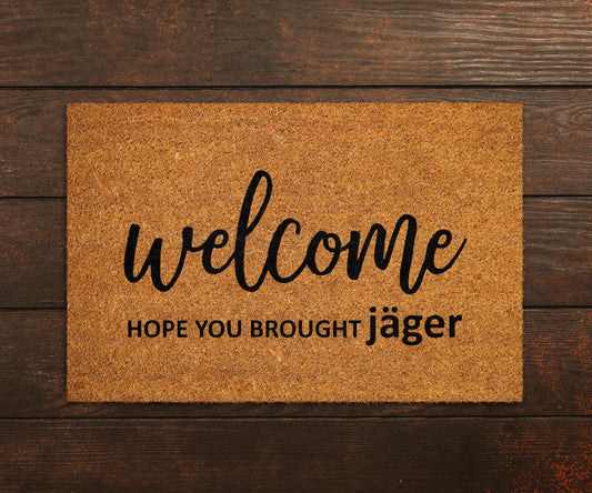 Jager Coir Doormat, Welcome Hope Brought Jäger Doormats, Jager Coir Mats, Funny Doormat, Welcome Mats