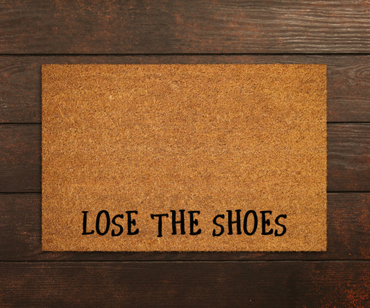 Welcome Doormats, Lose The Shoes Doormat, Funny Coir Mats, Cozy Office Doormats