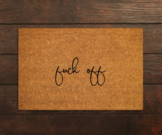 Fuck Off Doormats, Closing Gift, Funny Door mat, New home gift, Wedding gift Fuck Off Doormat, Fuck Off Door mats,
