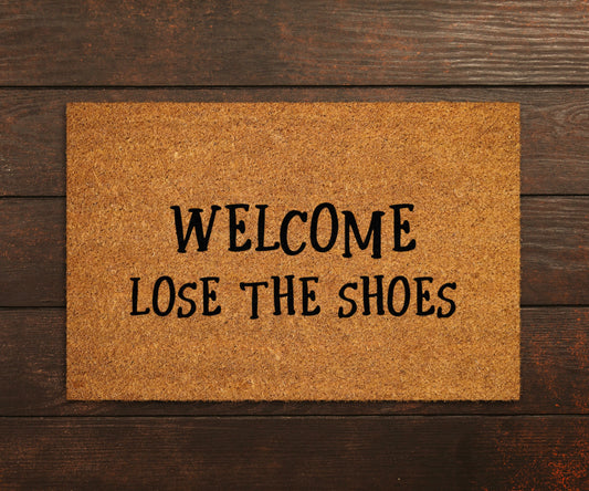 Welcome Lose The Shoes Doormat, Funny Coir Mats, Cozy Office Doormats