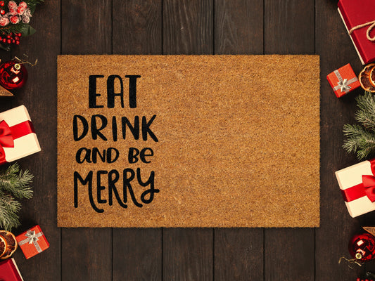 Christmas Doormats, Eat Drink and Be Merry Coir Door Mat, Front Door Mat, Funny Christmas Doormat, Welcome Mats, Coir Mats