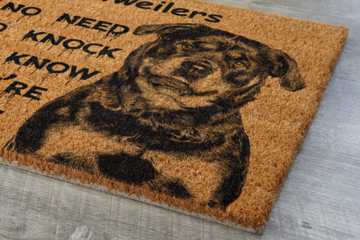 The Rottweilers Door Mat, We Know You ARE Here Rottweilers Dog Breed Door Mats, Funny Corgi Doormat, Welcome Mats