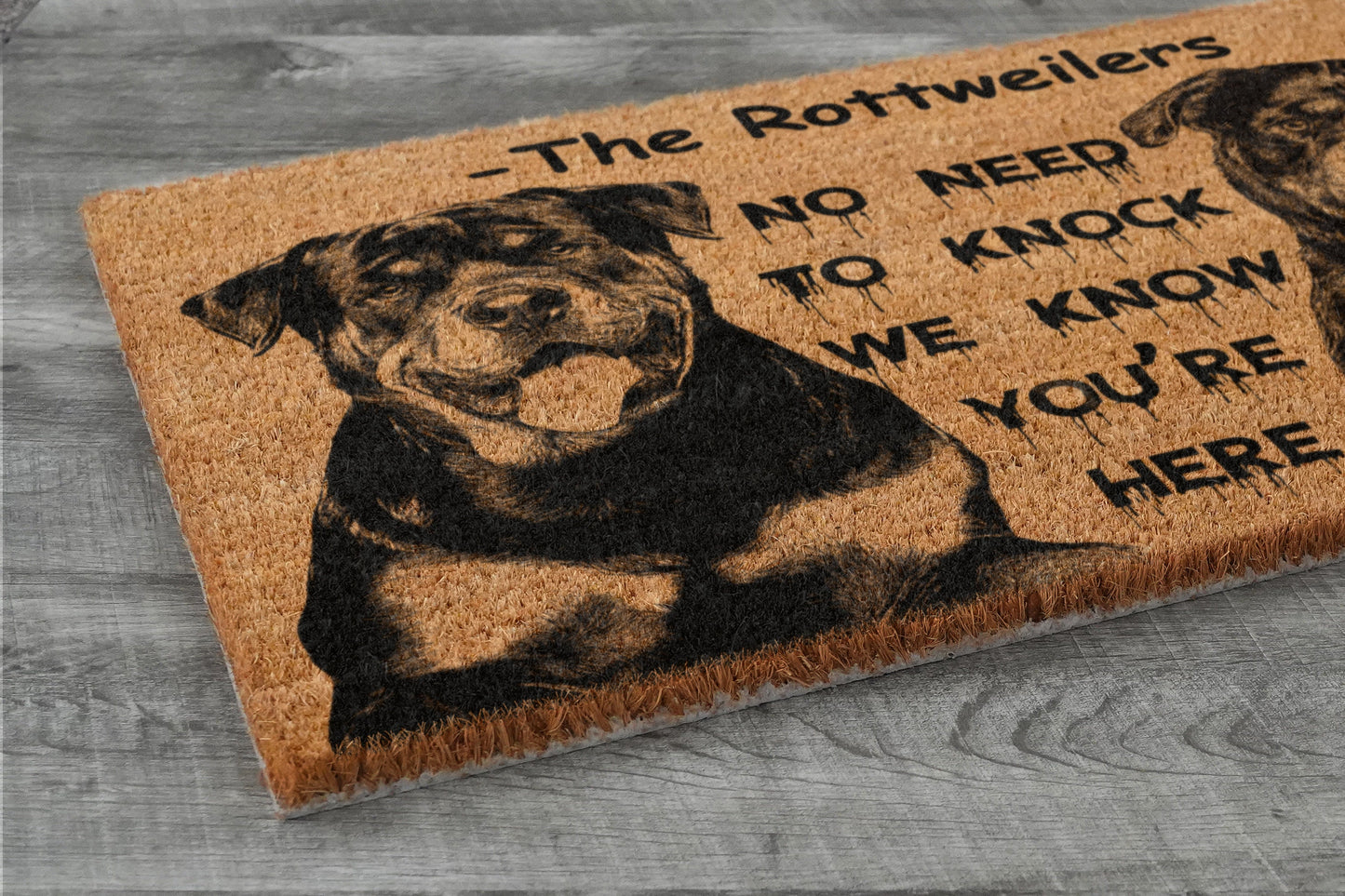 The Rottweilers Door Mat, We Know You ARE Here Rottweilers Dog Breed Door Mats, Funny Corgi Doormat, Welcome Mats