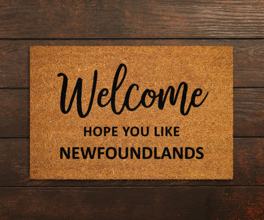 Welcome Hope You Like Newfoundlands Doormats, Welcome Newfoundlands Door Mat, Dogs Doormat, Welcome Funny Doormats, Welcome Dog Breed Mats