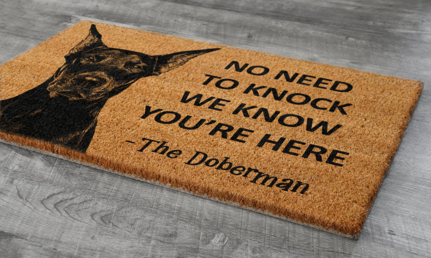 The Doberman Coir Door Mat, We Know You ARE Here The Doberman Dog Door Mats, Funny Doberman Outdoor Doormat, Welcome The Doberman Mats