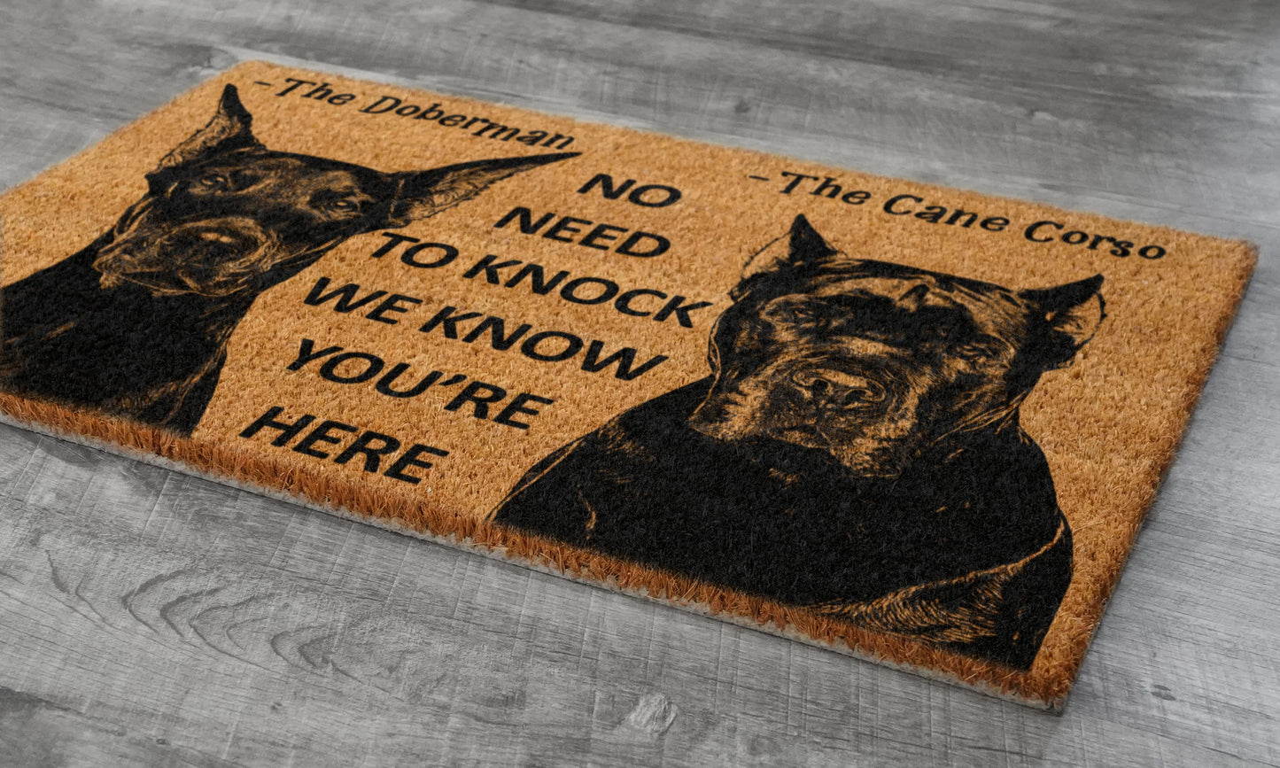 Cane Corso and Doberman Door Mat, Funny We Know You ARE Here Door Mats, Cane Corso Doormat, Doberman Coir Mat, Cane Corso Welcome Mats