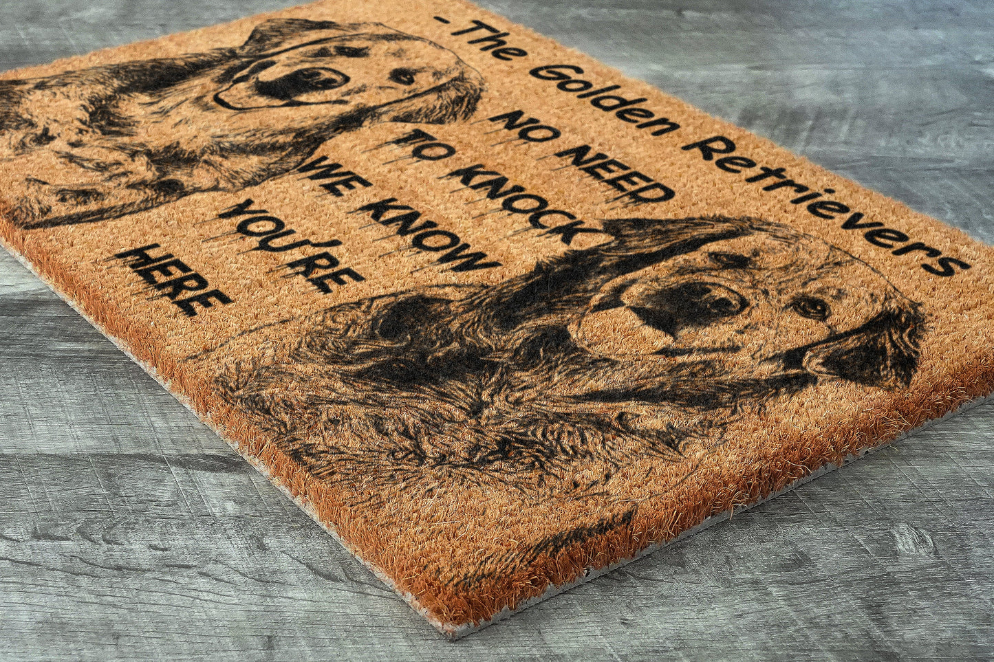 The Golden Retrievers Coir Door Mat, Funny The Golden Retrievers Dogs Door Mats, We Know You ARE Here The Golden Retrievers Outdoor Doormat