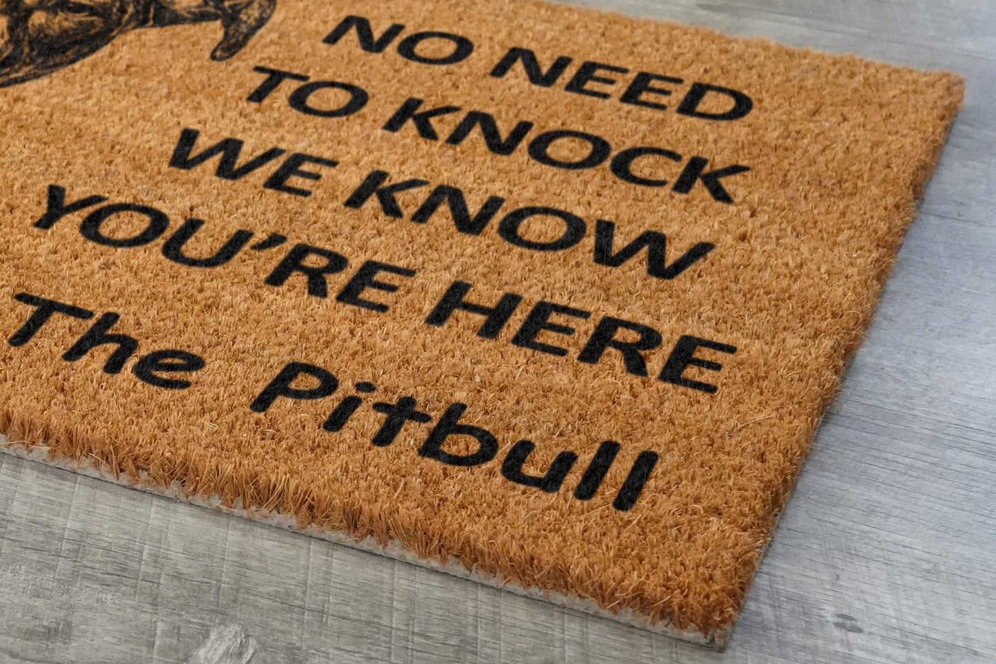 The Pitbull Home Door Mat, Pitbull We Know You ARE Here Coir Doormat, Spring Door Mats, Funny Doormat, Welcome Mats