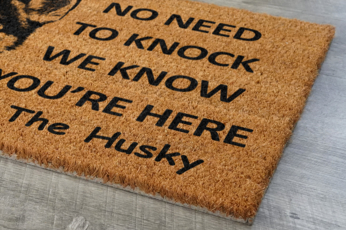 The Husky Coir Door Mat, We Know You ARE Here the Husky Dog Door Mats, Funny Husky Outdoor Doormat, Welcome The Husky Mats