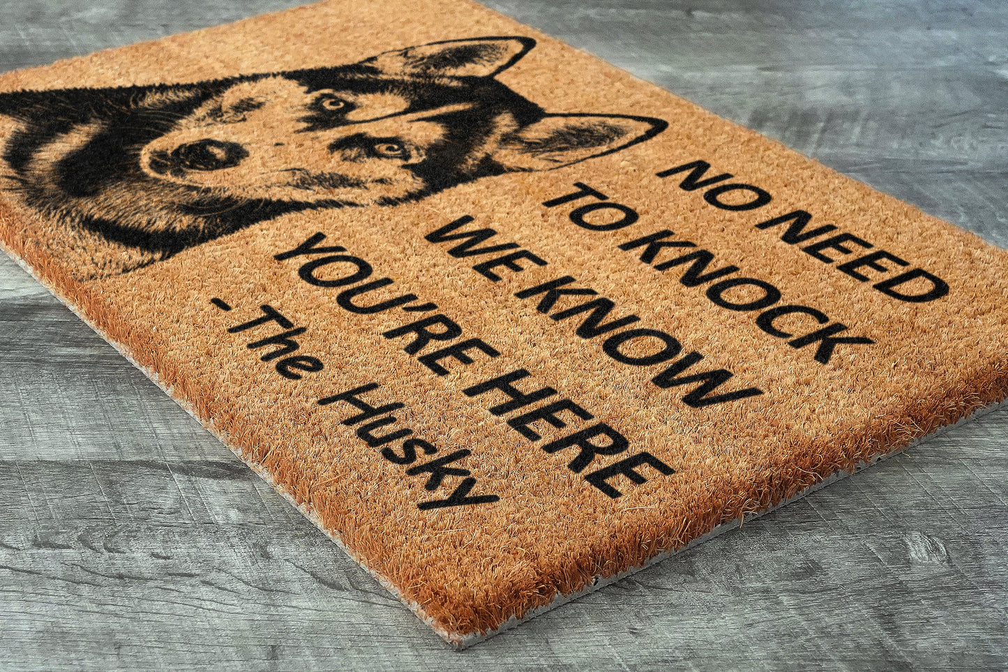 The Husky Coir Door Mat, We Know You ARE Here the Husky Dog Door Mats, Funny Husky Outdoor Doormat, Welcome The Husky Mats