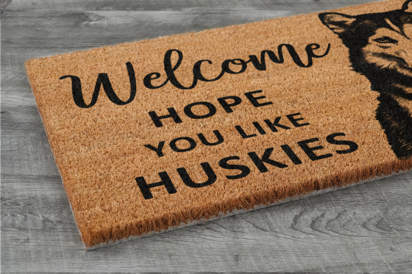 Husky Coir Door Mat, Hope You Like Huskies Door Mats, Funny Husky Outdoor Coir Doormat, Welcome The Huskies Mats