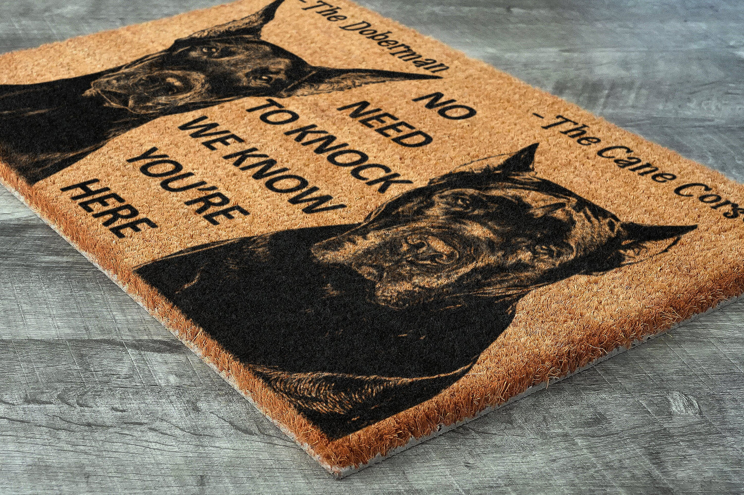 Cane Corso and Doberman Door Mat, Funny We Know You ARE Here Door Mats, Cane Corso Doormat, Doberman Coir Mat, Cane Corso Welcome Mats