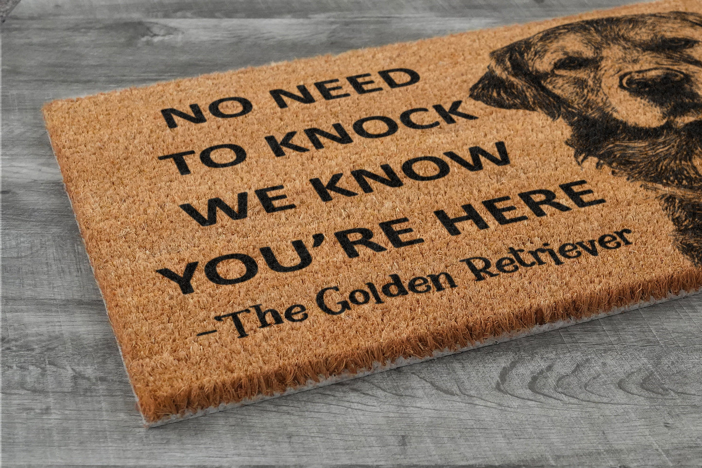The Golden Retriever Coir Door Mat, We Know You ARE Here, Funny The Golden Retriever Dog Door Mats, The Golden Retrievers Outdoor Doormat