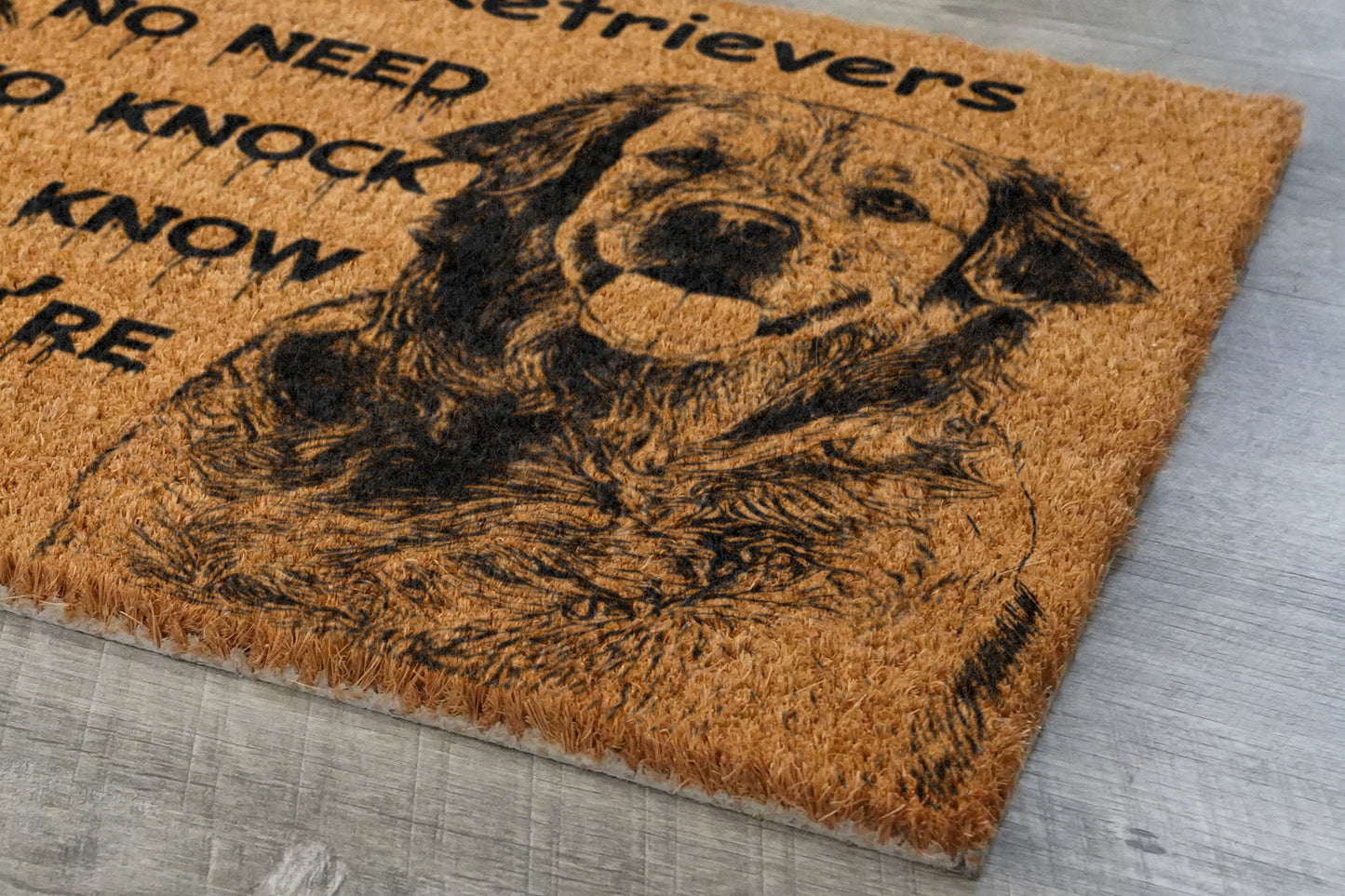 The Golden Retrievers Coir Door Mat, Funny The Golden Retrievers Dogs Door Mats, We Know You ARE Here The Golden Retrievers Outdoor Doormat