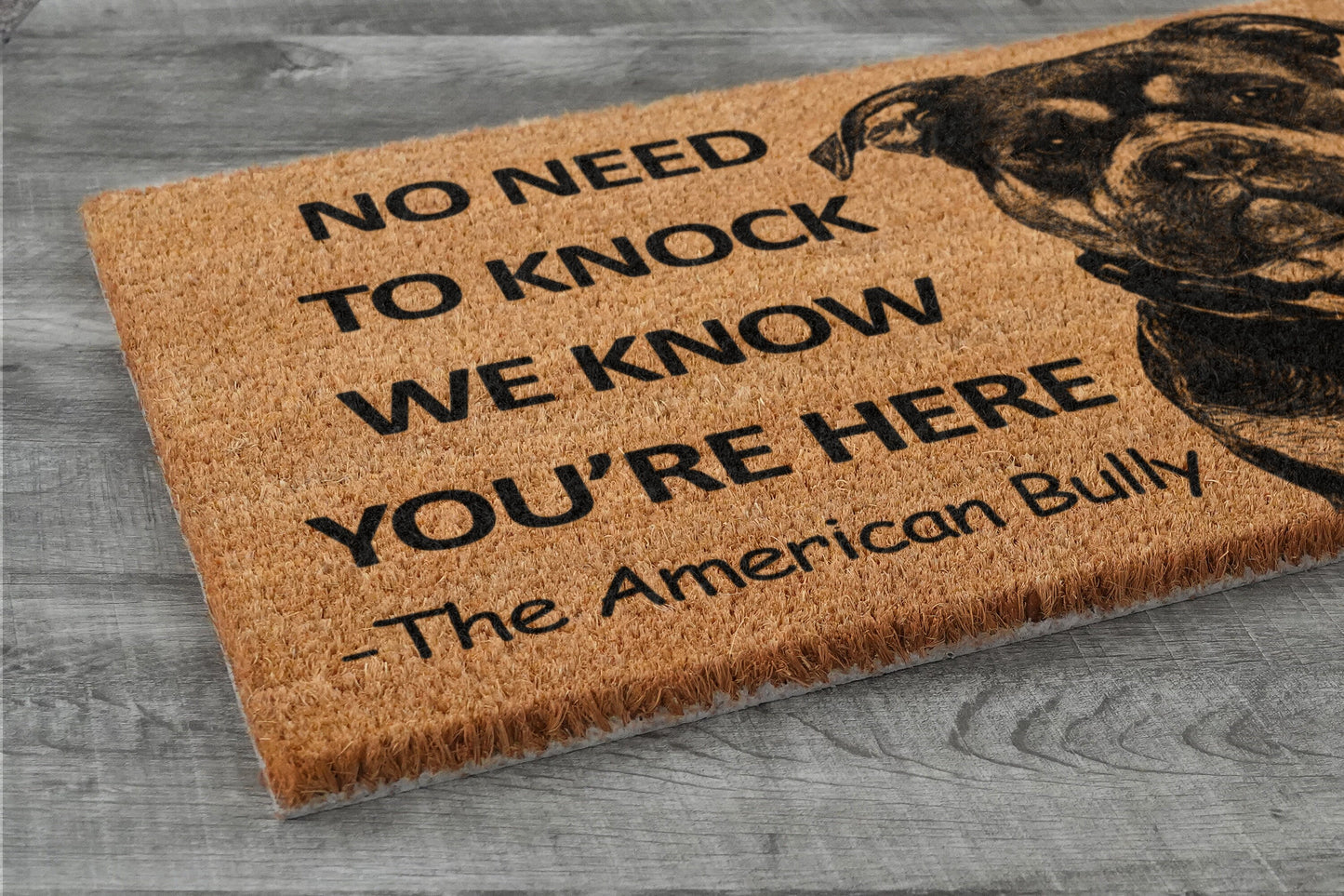 American Bully Door Mat, Funny We Know You ARE Here Door Mats, American Bully Doormat, American Bully Coir Mat, American Bully Welcome Mats