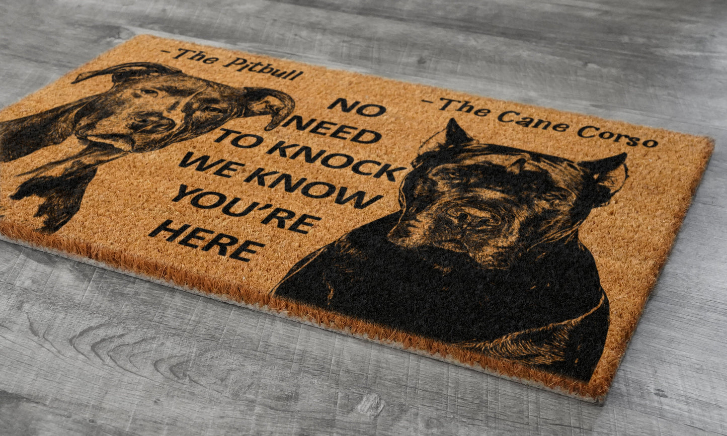 Cane Corso and Pitbull Door Mat, Funny We Know You ARE Here Door Mats, Cane Corso Doormat, Pitbull Coir Mat, Cane Corso Welcome Mats