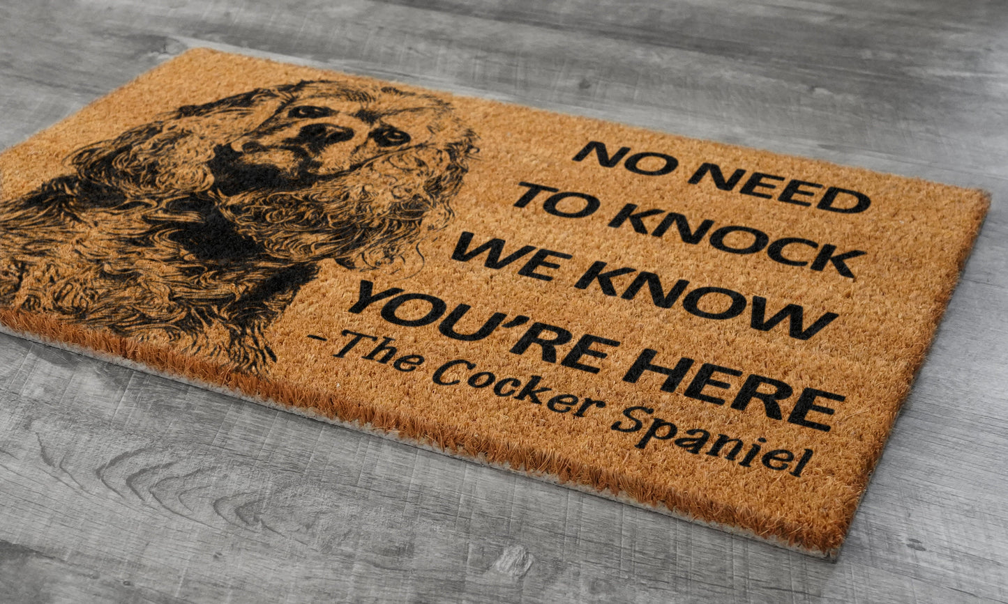 Cocker Spaniel Door Mat, The Cocker Spaniel We Know You ARE Here Spring Door Mats, Cocker Spaniel Doormat, Welcome Cocker Spaniel Coir Mats