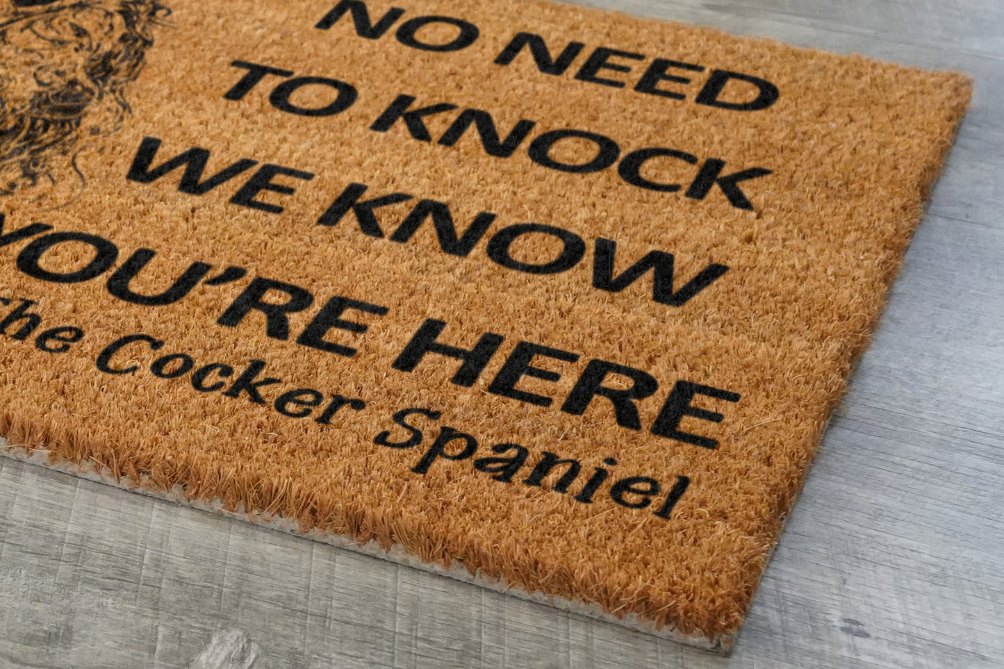 Cocker Spaniel Door Mat, The Cocker Spaniel We Know You ARE Here Spring Door Mats, Cocker Spaniel Doormat, Welcome Cocker Spaniel Coir Mats