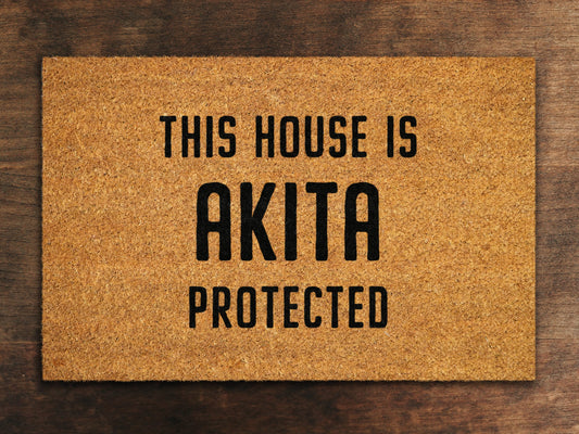 Akita Home Door Mat, This House Is Akita Protected Coir Doormat, Akitas Door Mats, Funny Doormat, Welcome Akita Mats