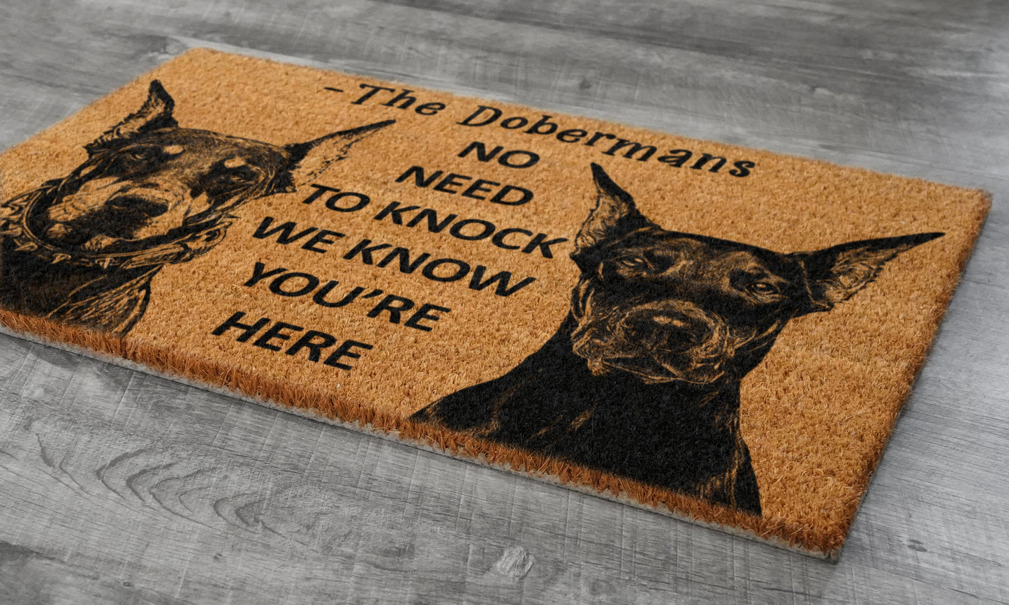 The Dobermans Coir Door Mat, We Know You ARE Here The Doberman Dog Door Mats, Funny Dobermans Outdoor Doormat, Welcome The Doberman Mats