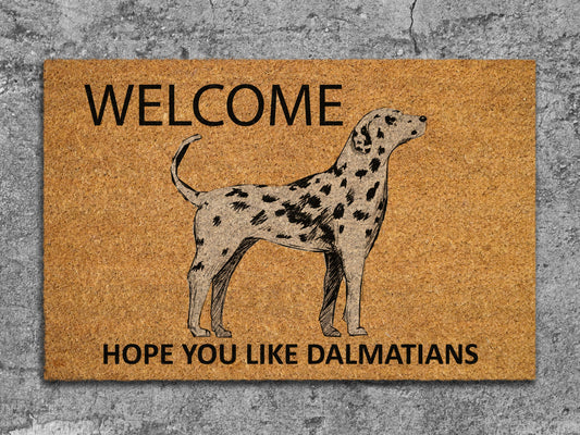 Dalmatians Door Mat, Welcome Hope You Like Dalmatians, Welcome Doormats, New Home Gift, Wedding Gift Doormat, Welcome Mat