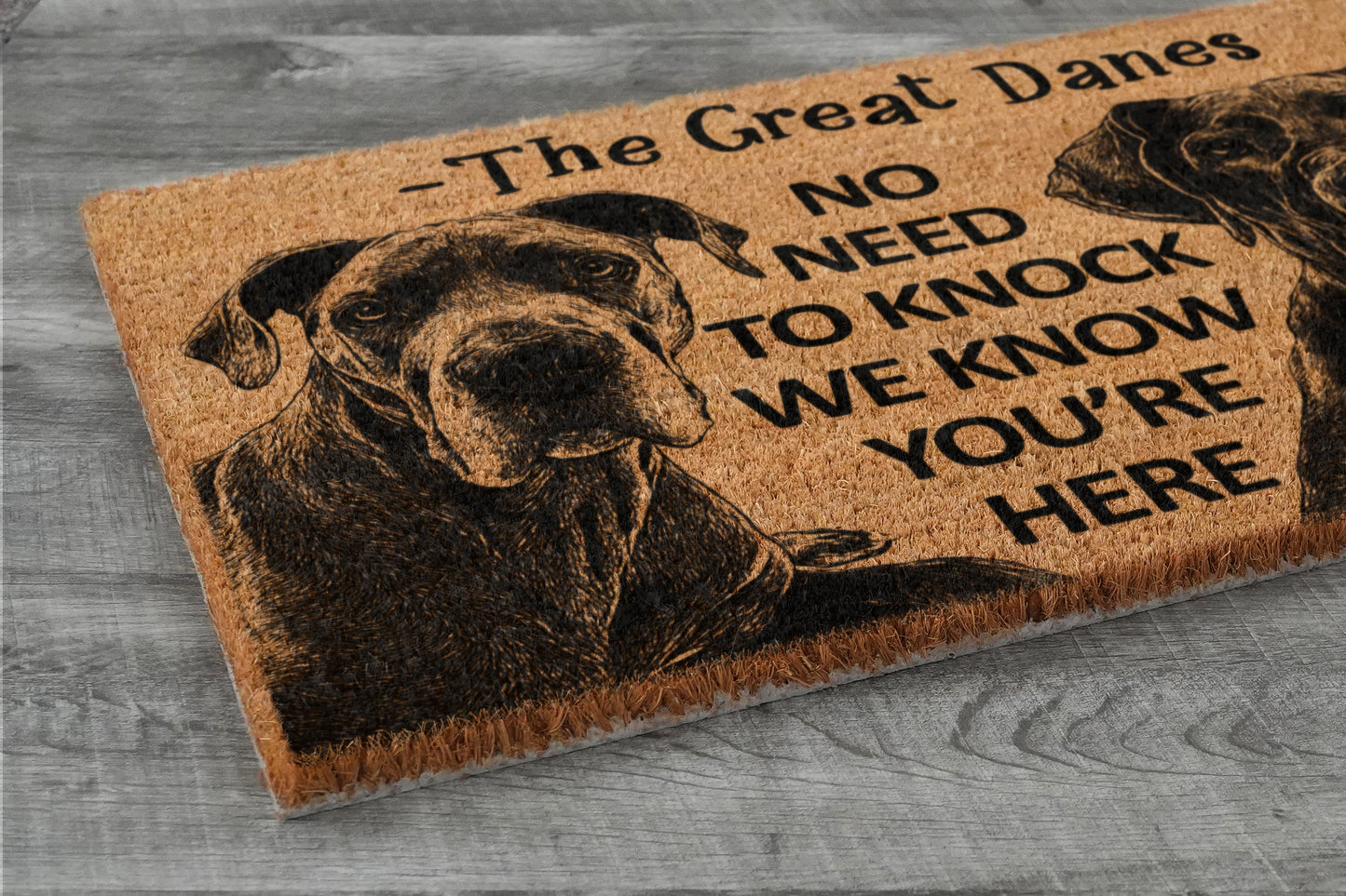 Great Danes Door Mat, Great Dane We Know You ARE HERE, No Need to Knock Great Danes Coir Door Mats, Great Danes Outdoor Coir Mat