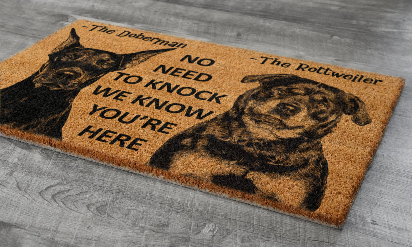 The Rottweiler Door Mat and The Doberman, We Know You ARE Here Rottweiler and Doberman Door Mats, Funny Doberman Doormat, Welcome Mats