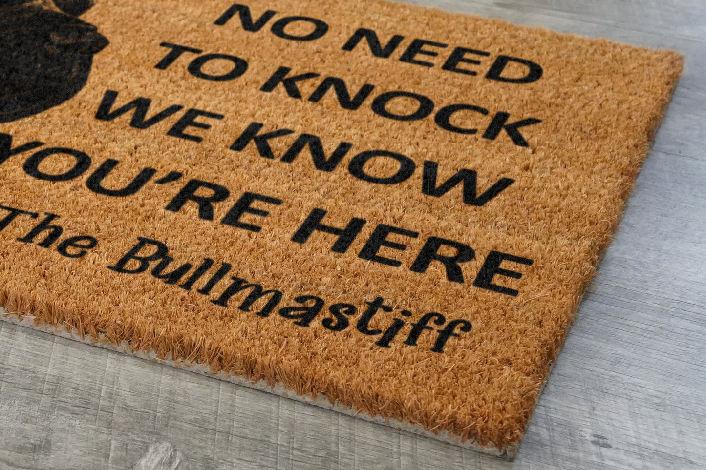 The Bullmastiff Mat, We Know You ARE Here Door Mats, Bullmastiff Funny mat, Bullmastiff Welcome Mats, Bullmastiff Coir Mat, Bullmastiff Mat