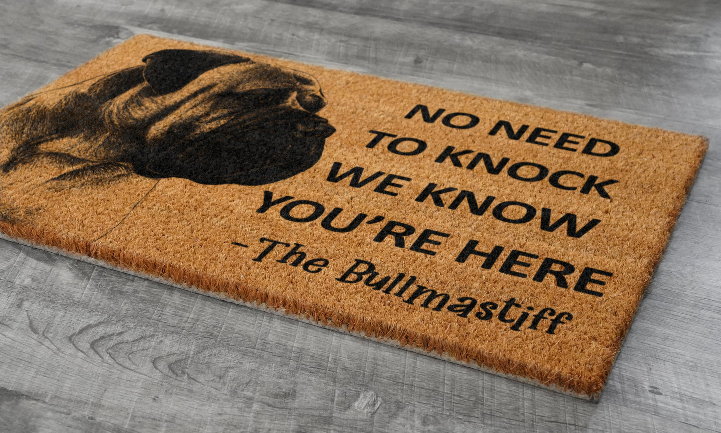 The Bullmastiff Mat, We Know You ARE Here Door Mats, Bullmastiff Funny mat, Bullmastiff Welcome Mats, Bullmastiff Coir Mat, Bullmastiff Mat