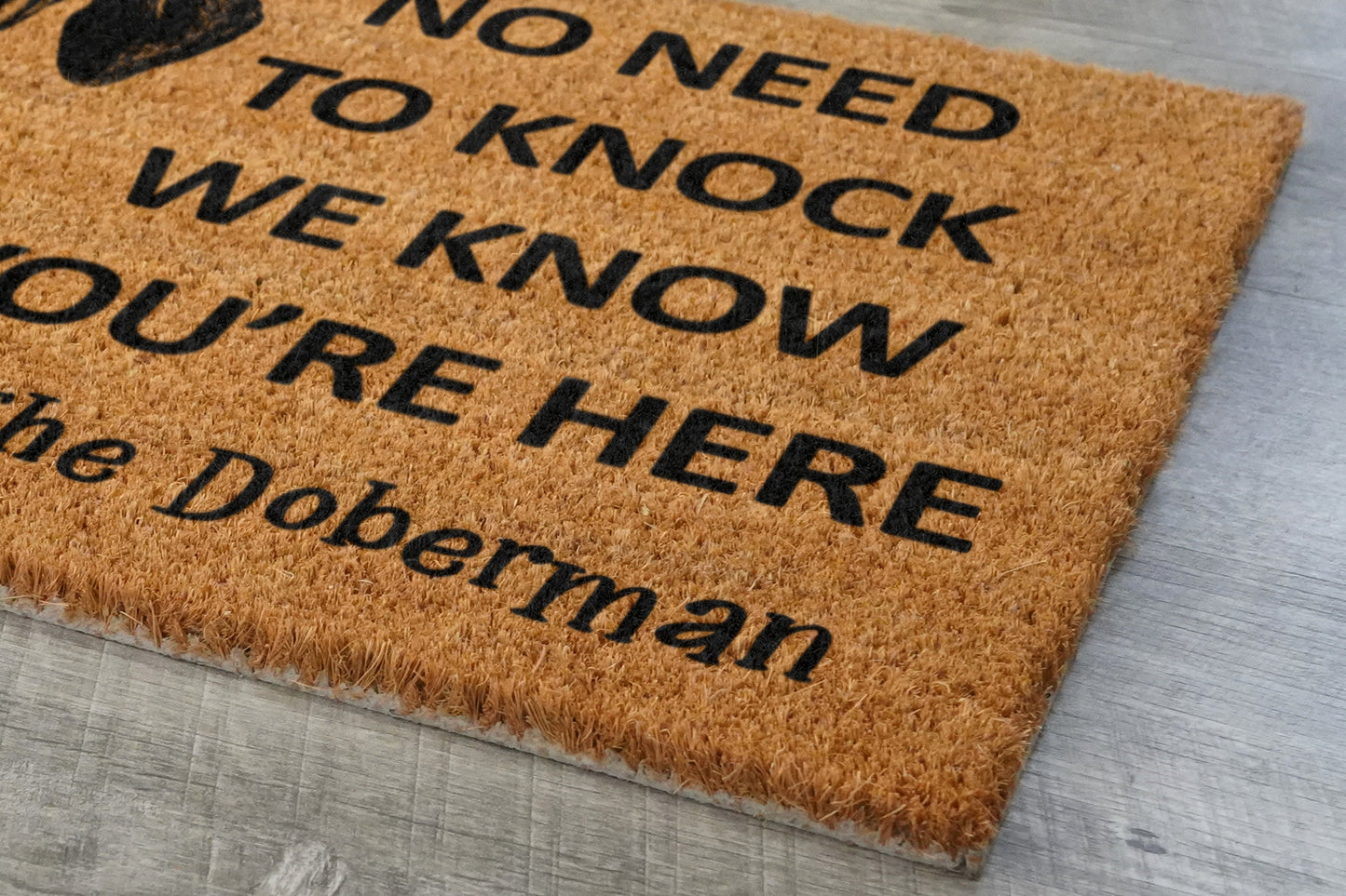 The Doberman Coir Door Mat, We Know You ARE Here The Doberman Door Mats, Funny Doberman Outdoor Doormat, Welcome The Doberman Mats