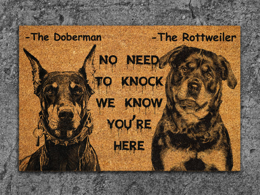 The Rottweiler Door Mat and The Doberman, We Know You ARE Here Rottweiler Dog Door Mats, Funny Doberman Doormat, Welcome Mats