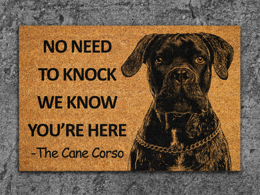 Cane Corso Door Mat, We Know You ARE Here Door Mats, Cane Corso Doormat, Cane Corso Coir Mat, Cane Corso Mat, Cane Corso Funny Welcome Mats